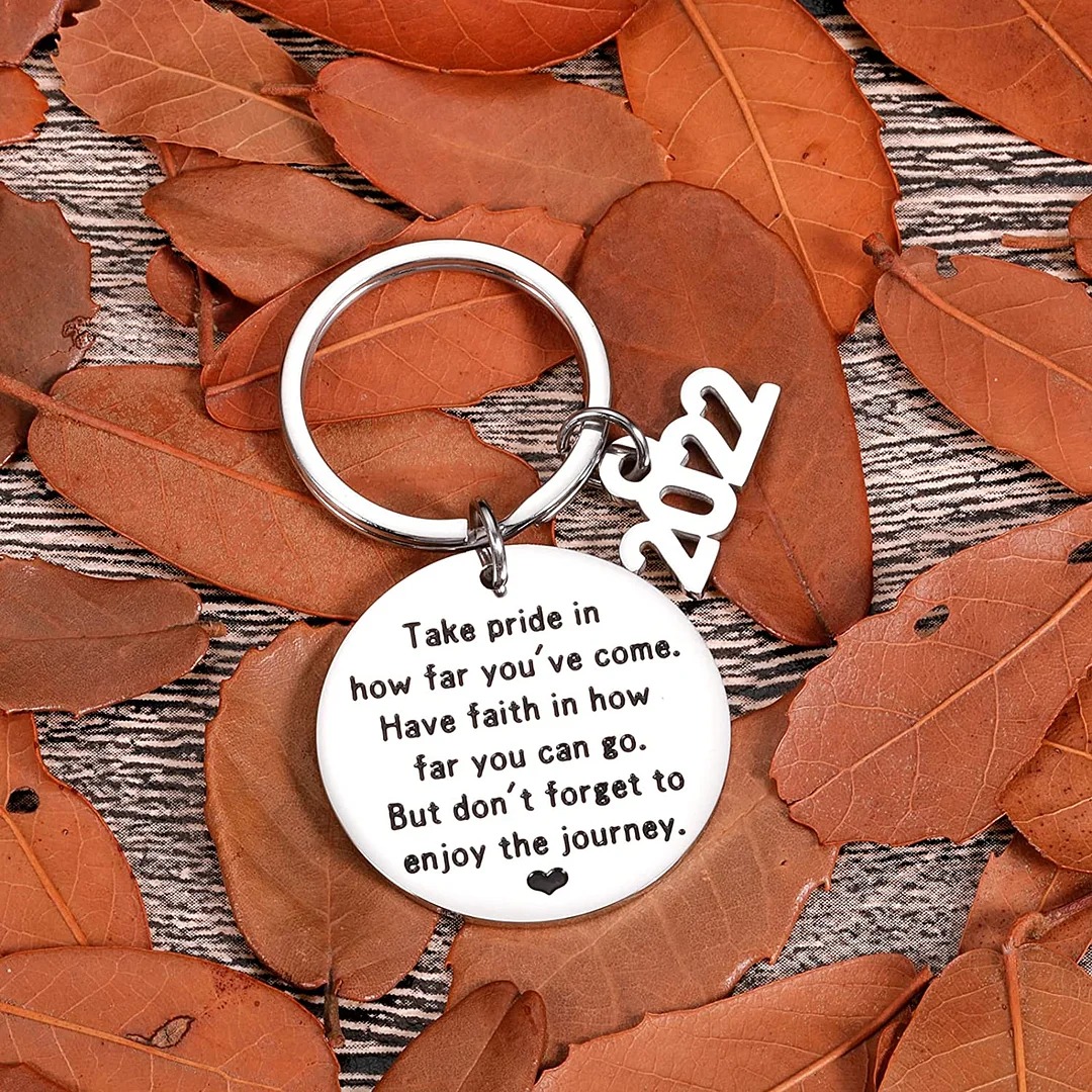 Class of 2022 Keychain Take Pride in How Far You’ve Come Keyring Graduation Gift