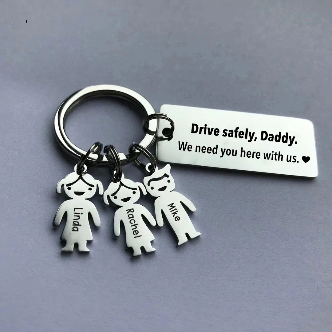 To My Dad 3 Kid Charms Keychain “Drive Safely, Daddy”