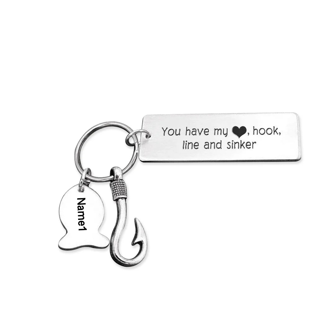 To My Man Fishing Hook Keychain Engraved 1 Name “You Have My Heart Hook Line And Sinker”