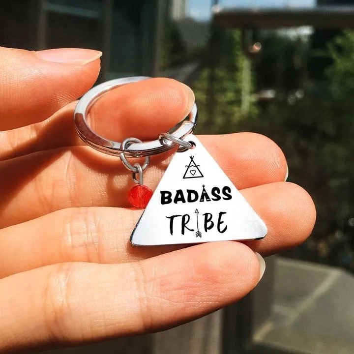 To My Badass Tribe Friendship Keychain