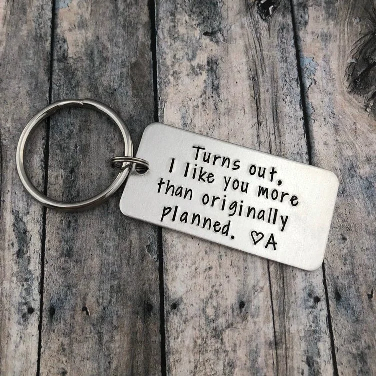 Personalized Initial Couple Keychain “Turns Out, I Like You More Than Originally Planned”