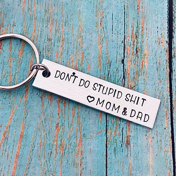 Don’t Do Stupid Keychain Funny Gift for Your Kids