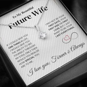 Future Wife Necklace My Last Everything, Promise Necklace For Her, Fiance Gifts For Her, Birthday Gifts For Future Wife With Message Card, Soulmate Necklace For Women, To My Soulmate Necklace